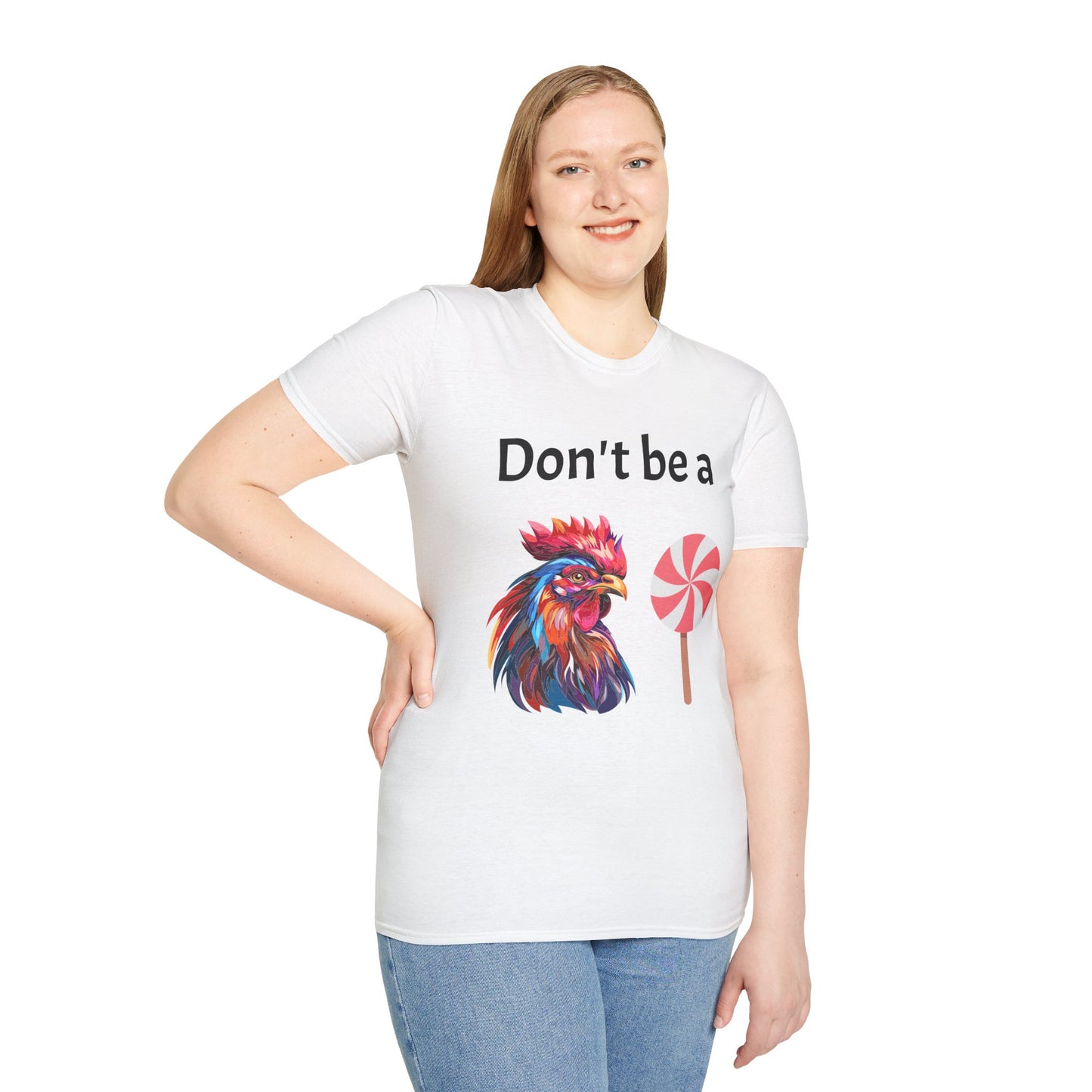 T-Shirt: "Don't Be a Cock Sucker"