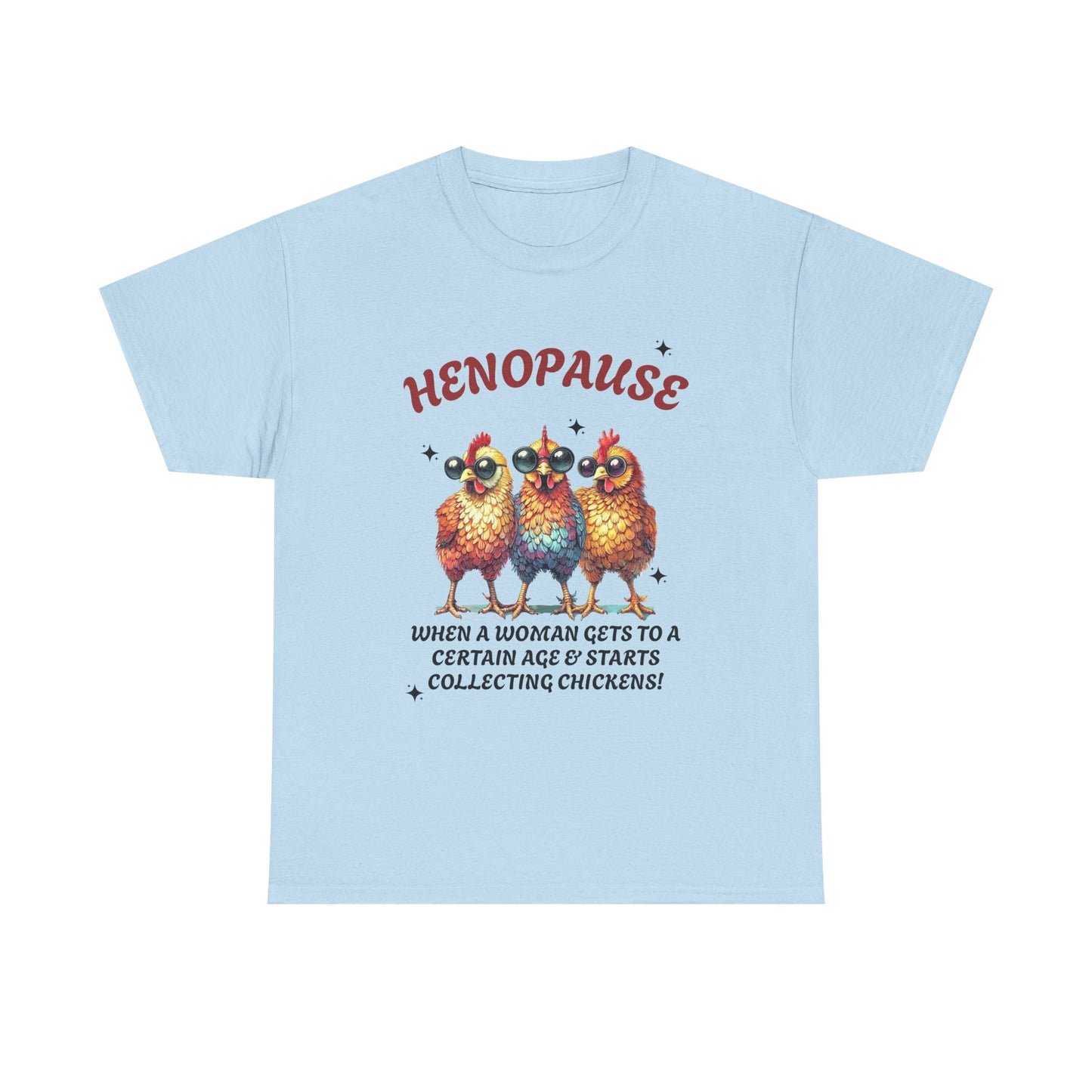 T-Shirt: Henopause Humor Vintage-Inspired