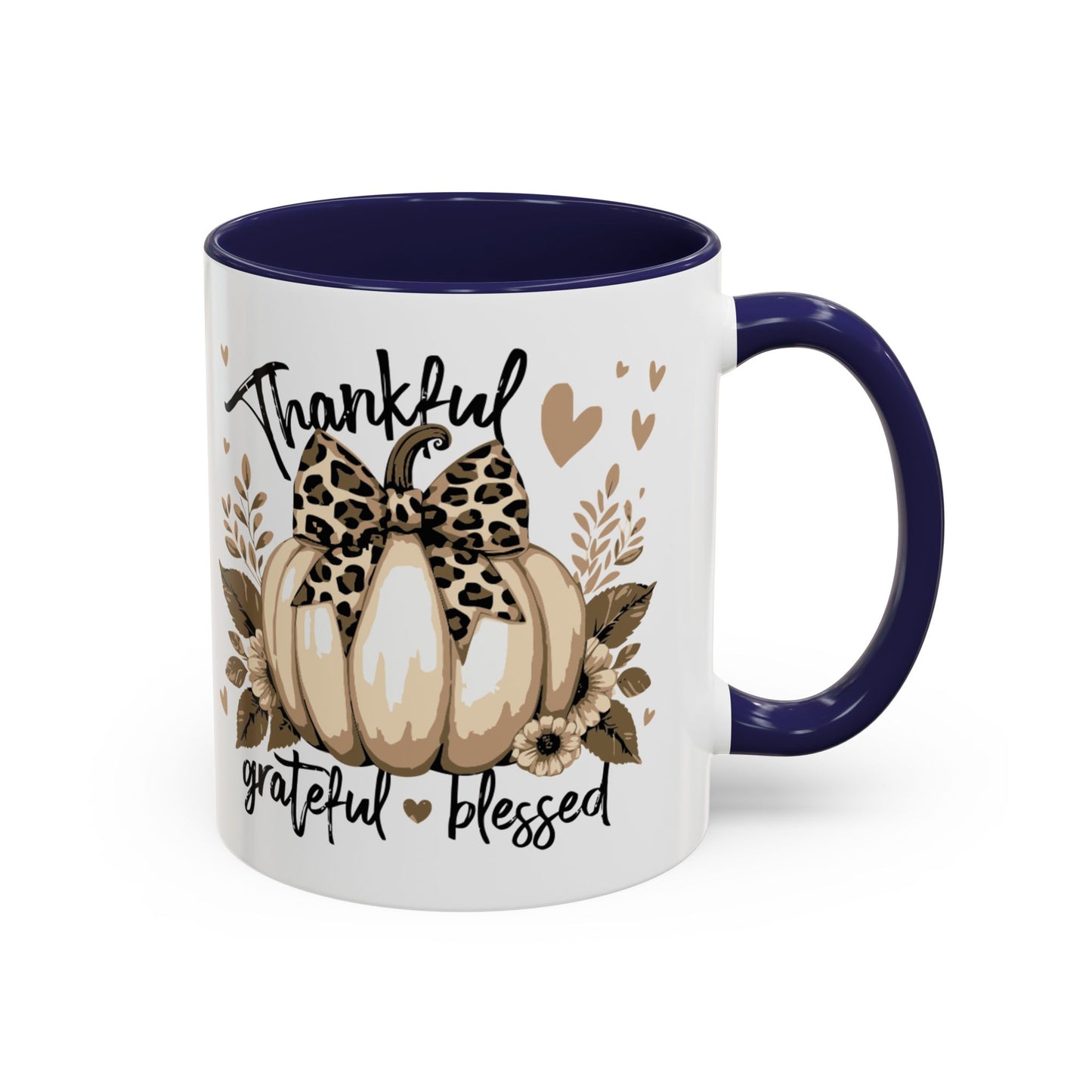 Coffee/Tea Mug: "Thankful Grateful Blessed" (11oz/15oz)