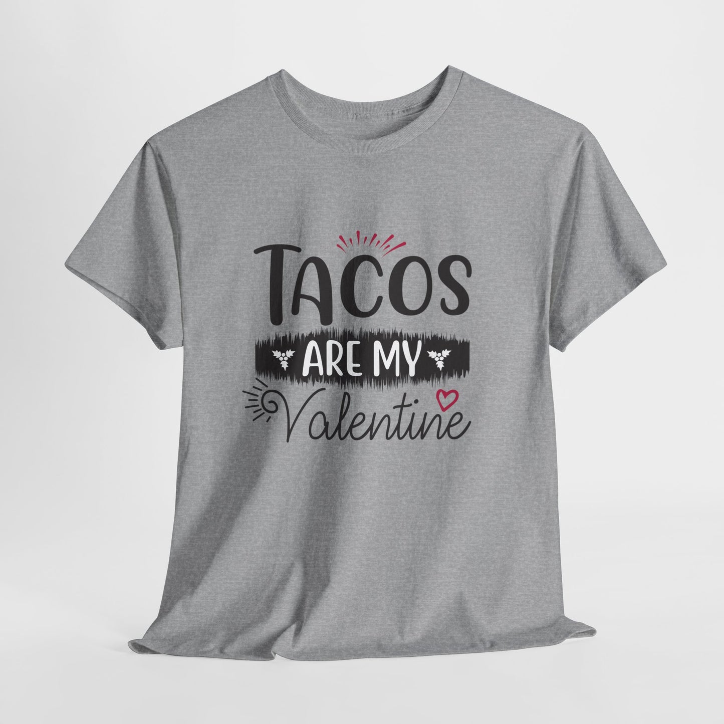 T-Shirt: "Taco Love" Valentine's Day - Taco Lovers