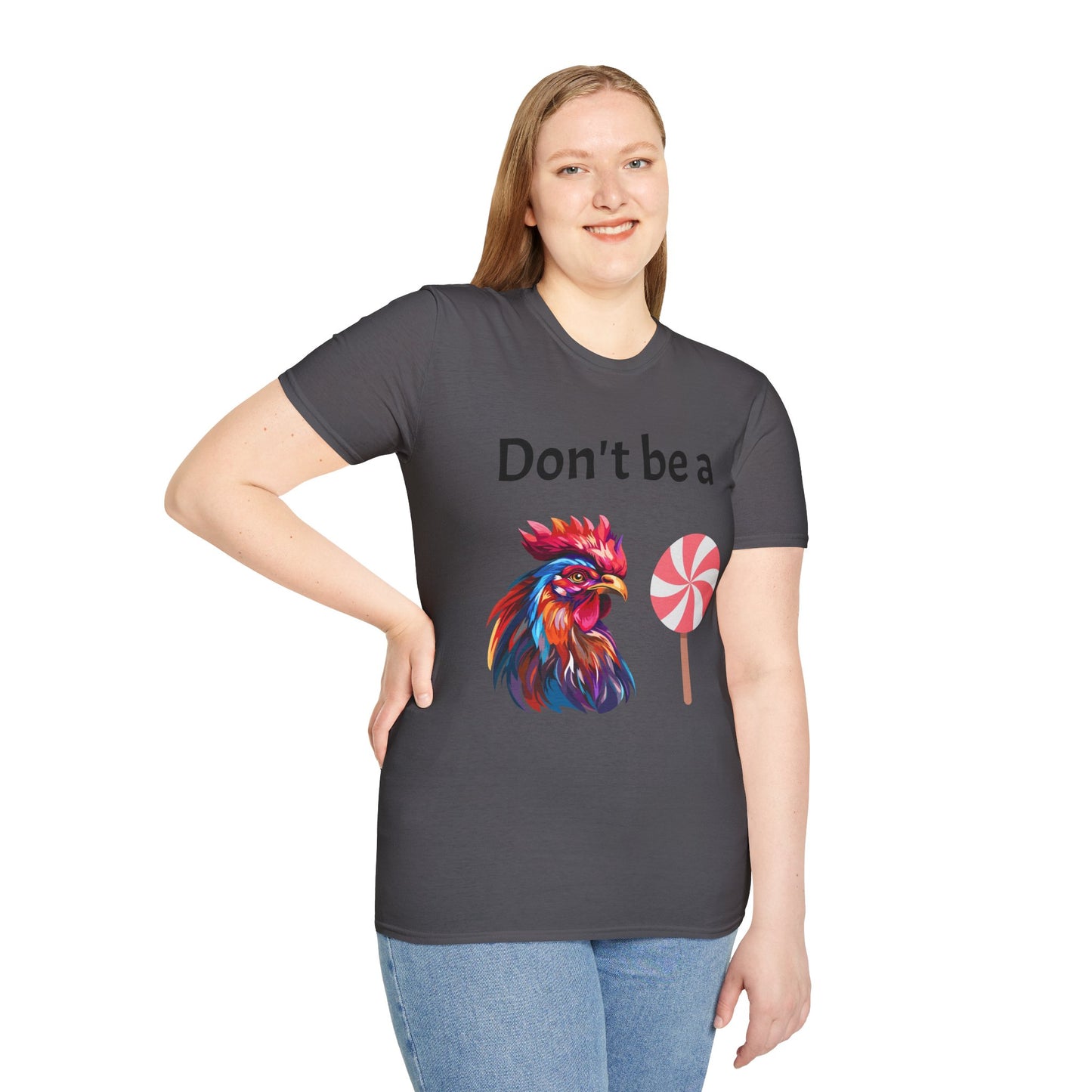 T-Shirt: "Don't Be a Cock Sucker"