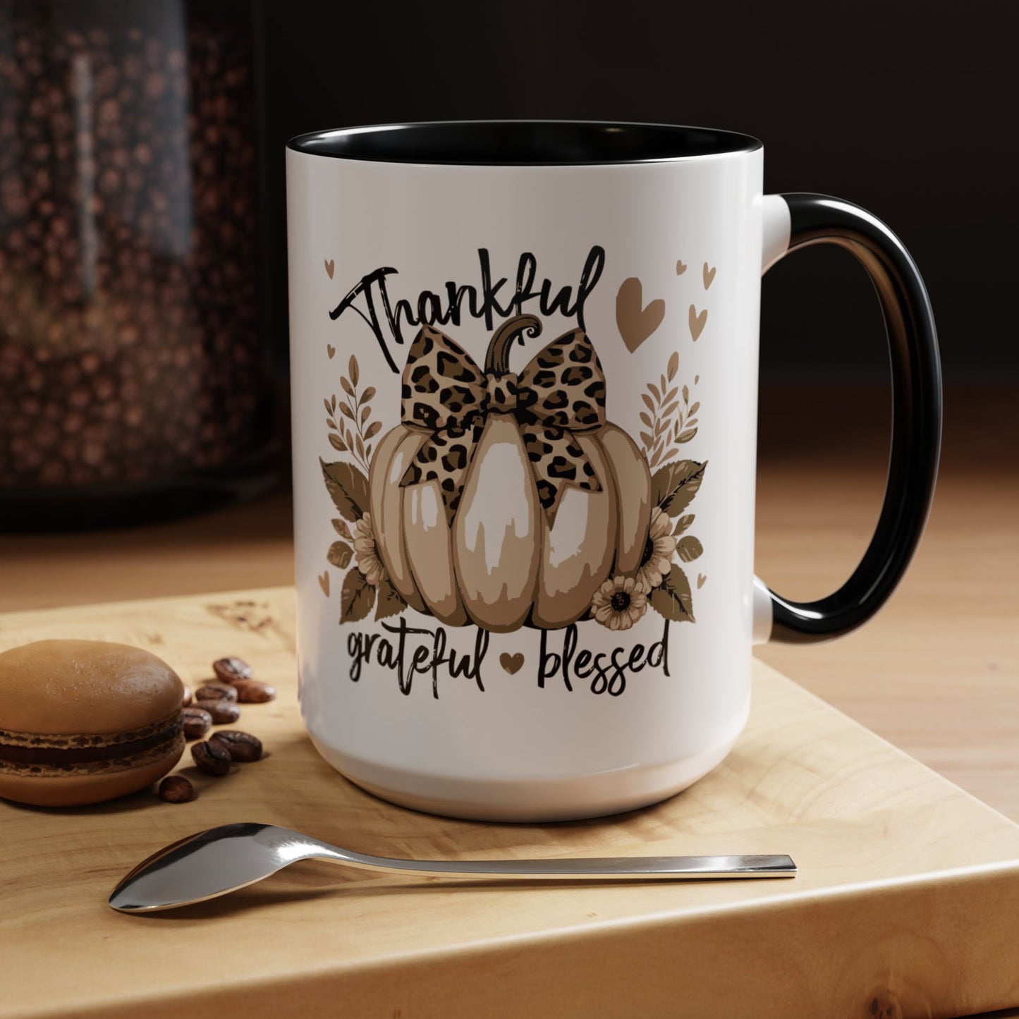 Coffee/Tea Mug: "Thankful Grateful Blessed" (11oz/15oz)