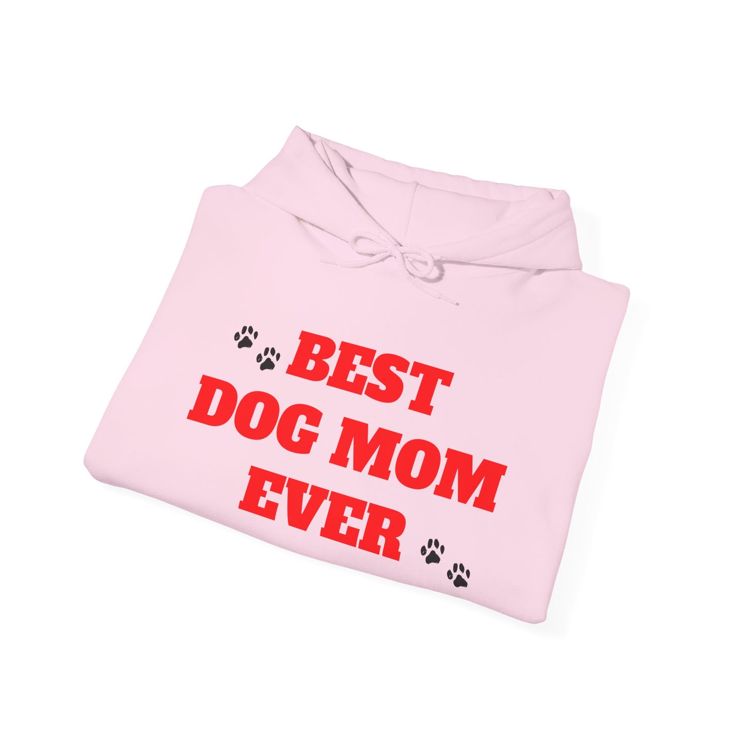 Hoodie: "Best Dog Mom Ever" Treat Dealer