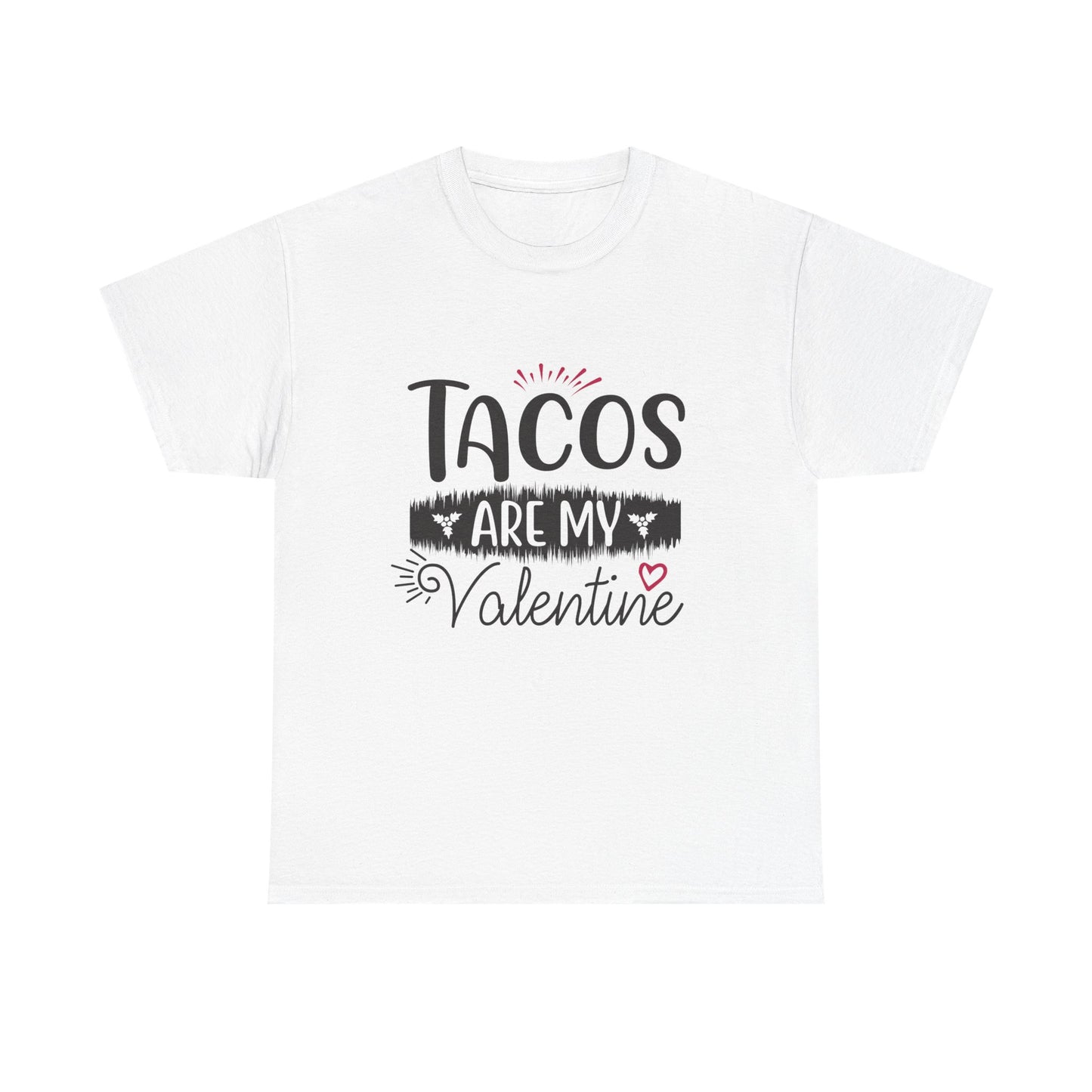 T-Shirt: "Taco Love" Valentine's Day - Taco Lovers