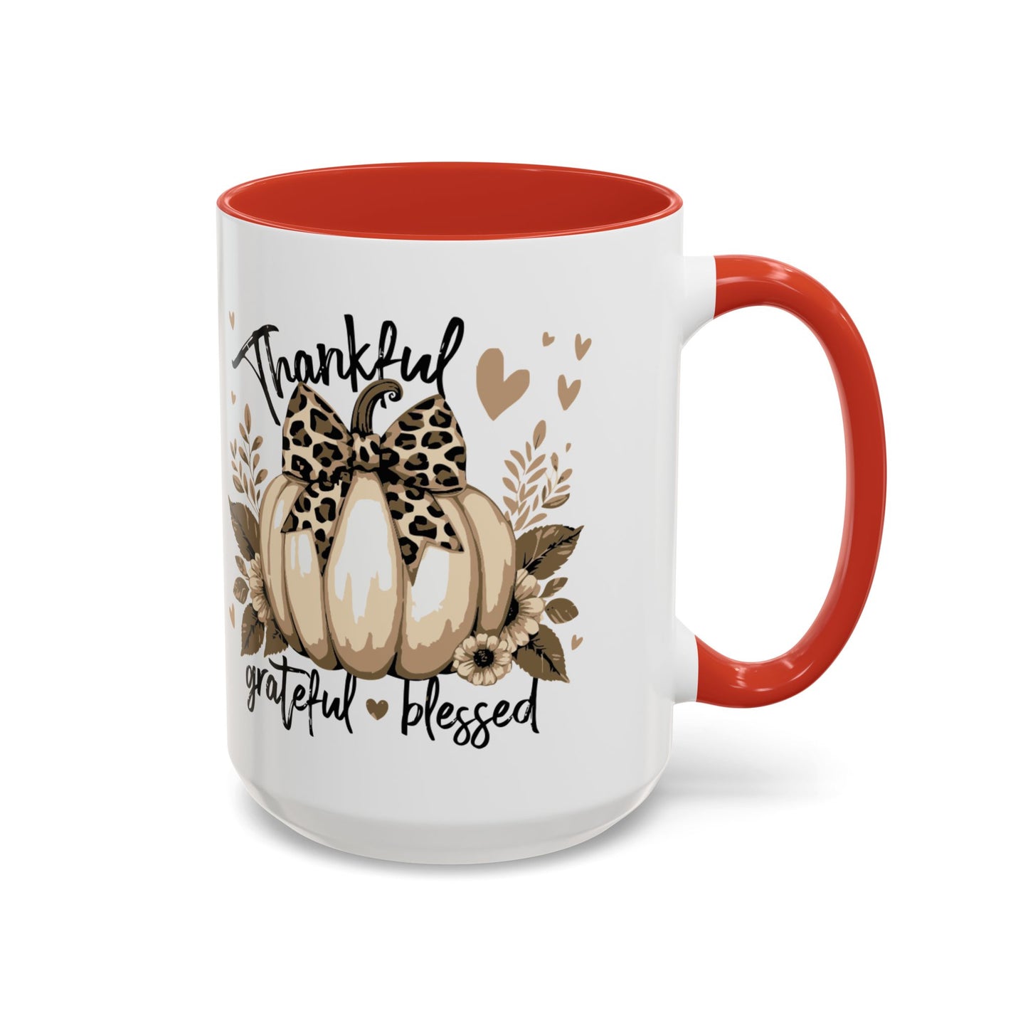 Coffee/Tea Mug: "Thankful Grateful Blessed" (11oz/15oz)