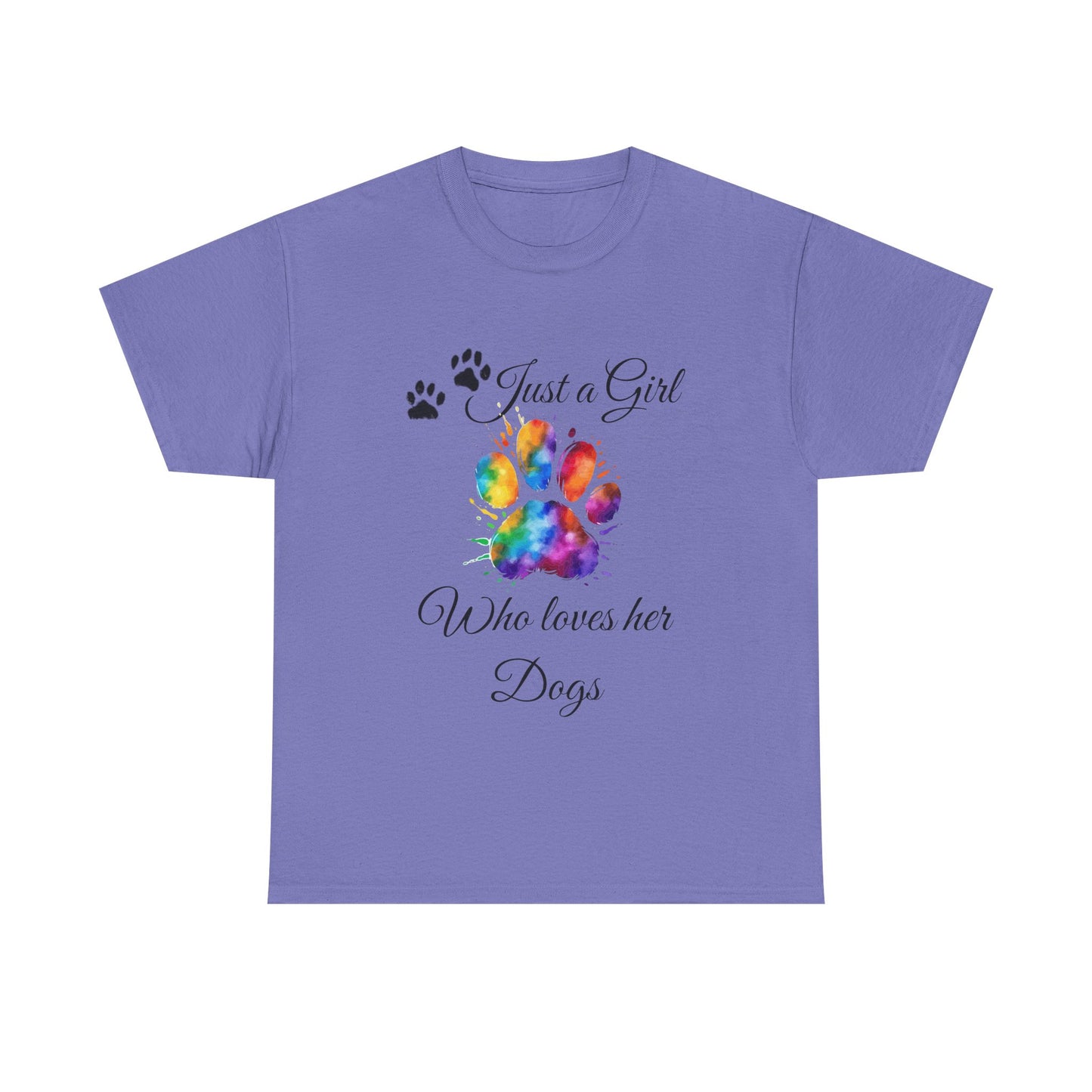 T-Shirt: "Just a girl who loves her dogs"