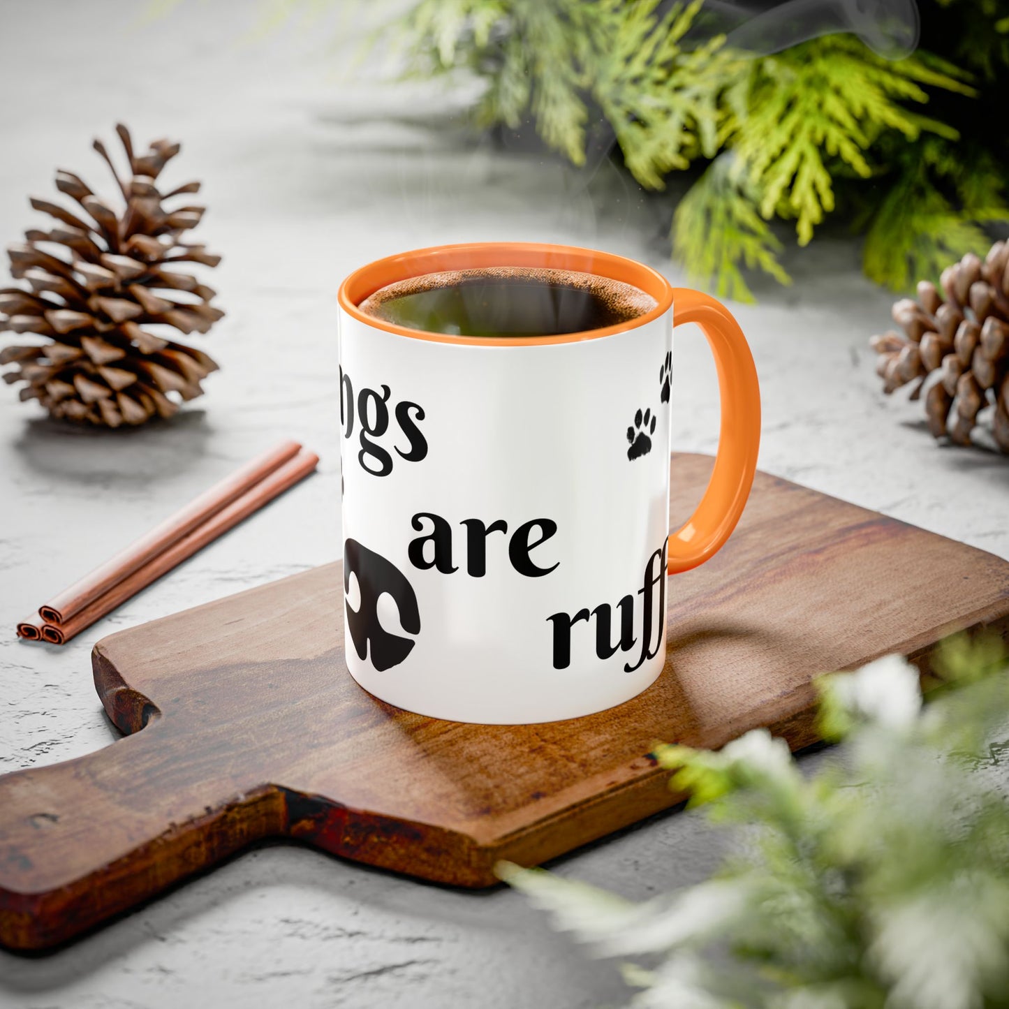 Coffee/Tea Mug: "Mornings are ruff", (11oz/15oz)
