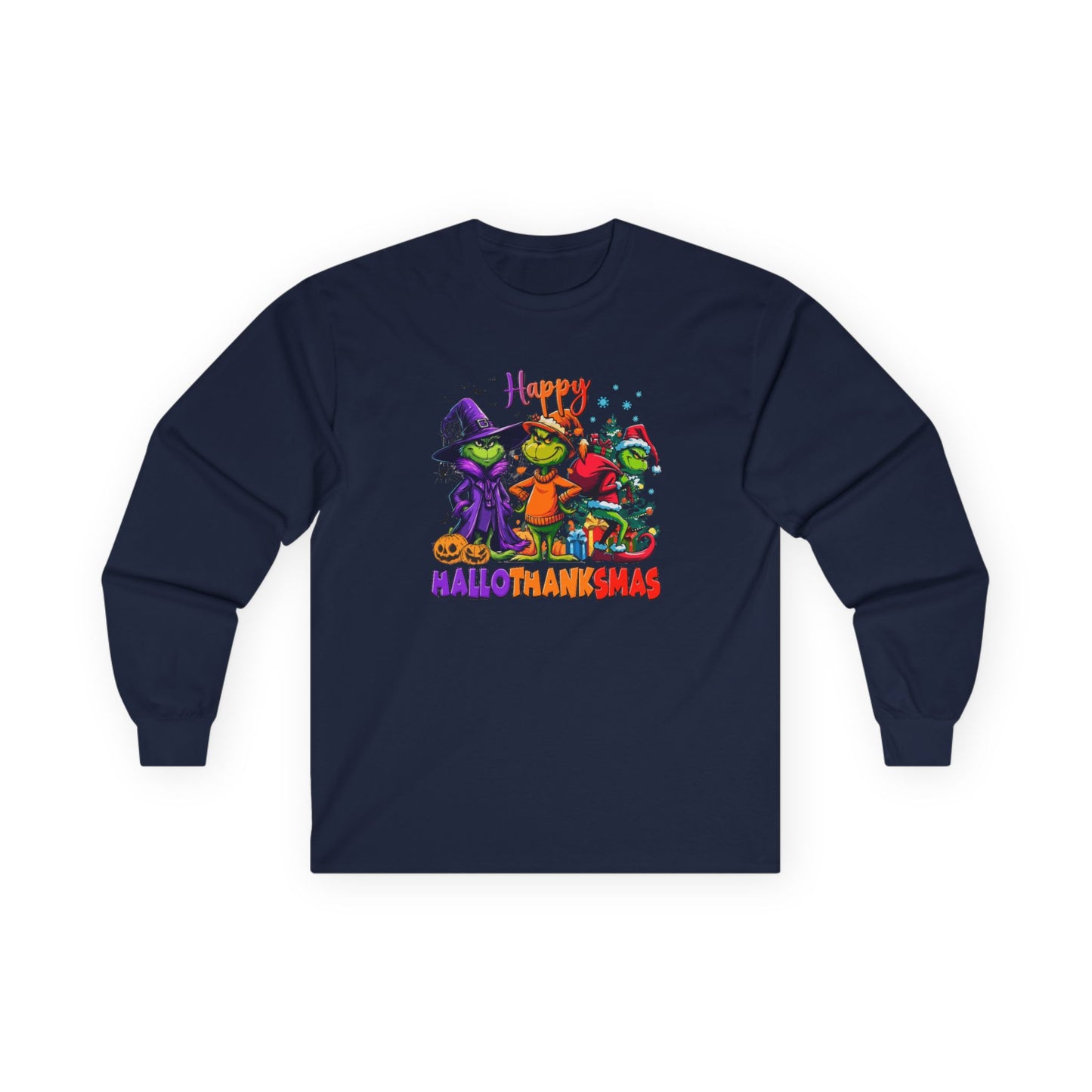 Long Sleeve: "Happy HalloThankMas'