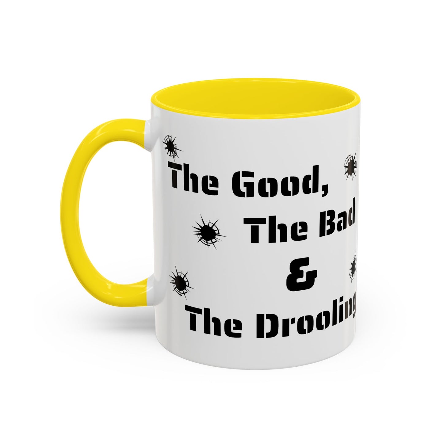 Coffee/Tea Mug: "The Good, The Bad and The Drooling Mastiff"