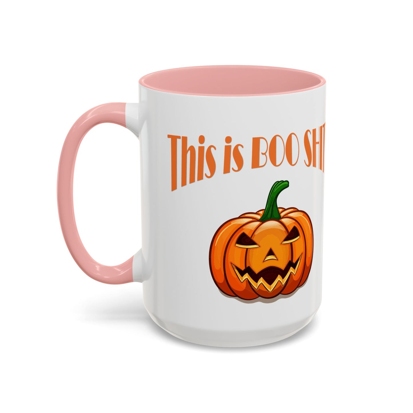 Coffee/Tea Mug: "This is BOO Shit" (11oz/15oz)