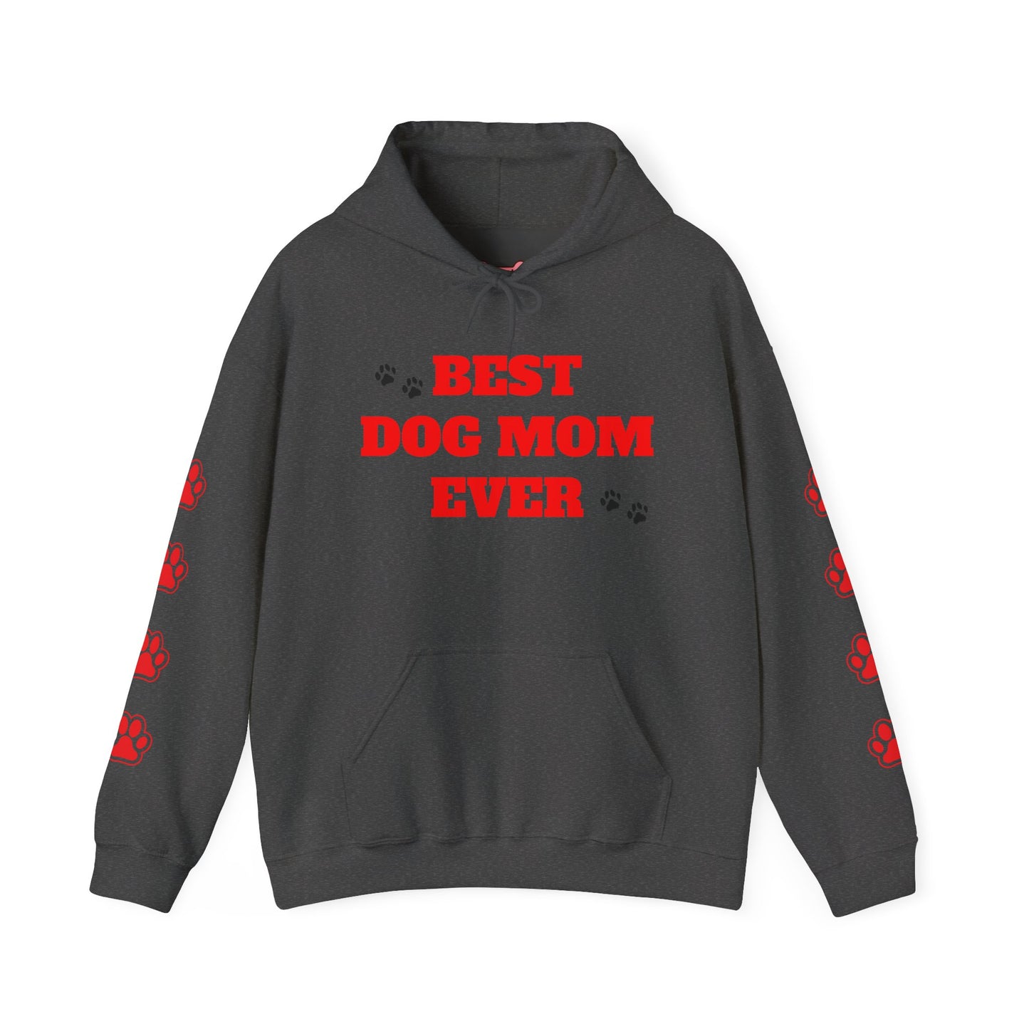 Hoodie: "Best Dog Mom Ever" Treat Dealer