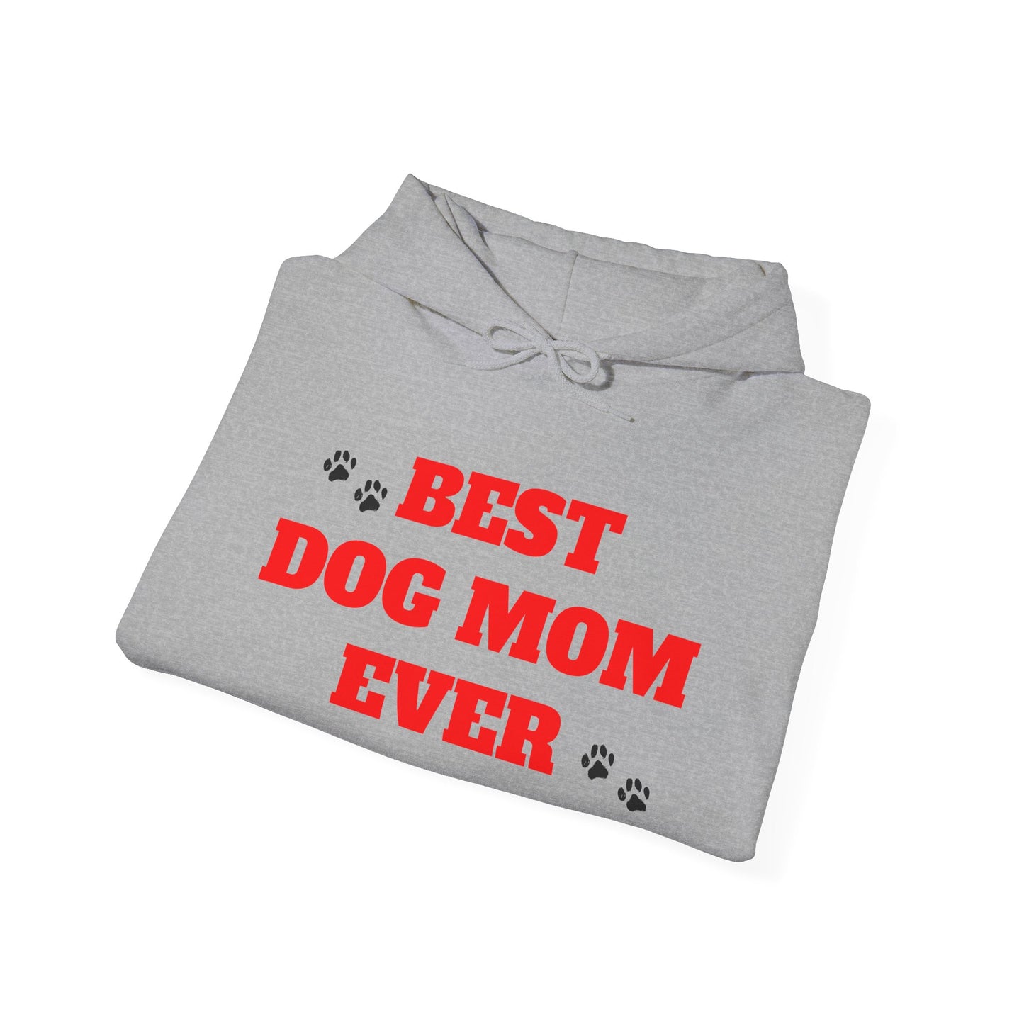 Hoodie: "Best Dog Mom Ever" Treat Dealer