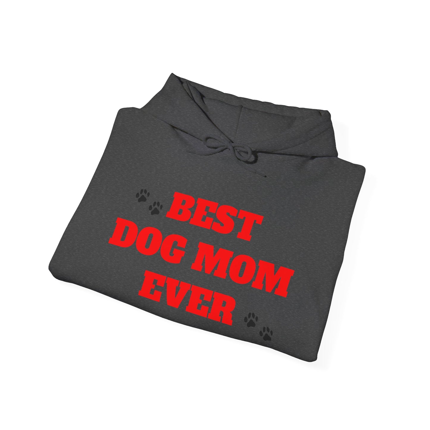 Hoodie: "Best Dog Mom Ever" Treat Dealer