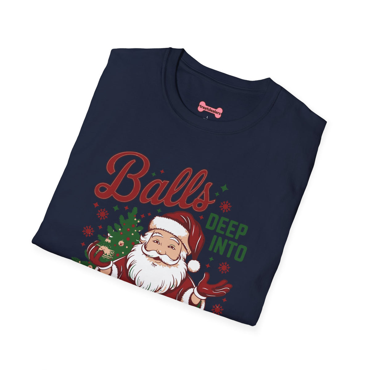 Christmas T-Shirt 'Balls deep into Christmas'