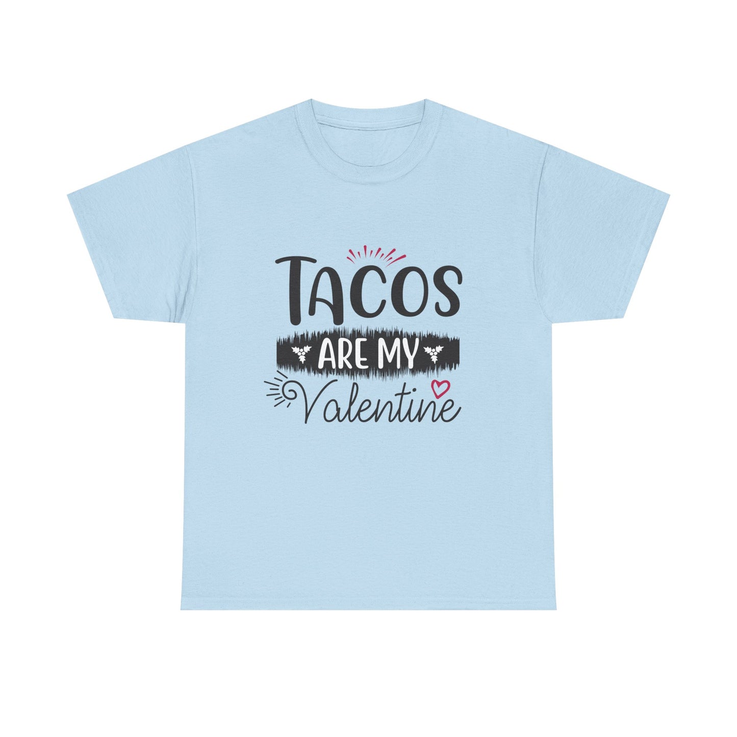 T-Shirt: "Taco Love" Valentine's Day - Taco Lovers
