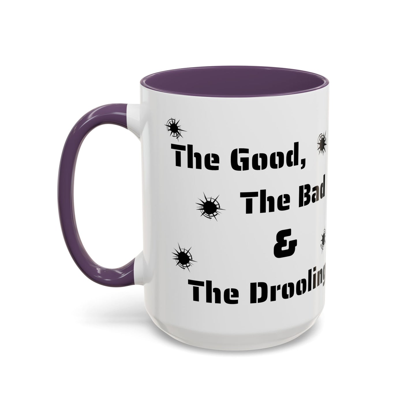 Coffee/Tea Mug: "The Good, The Bad and The Drooling Mastiff"