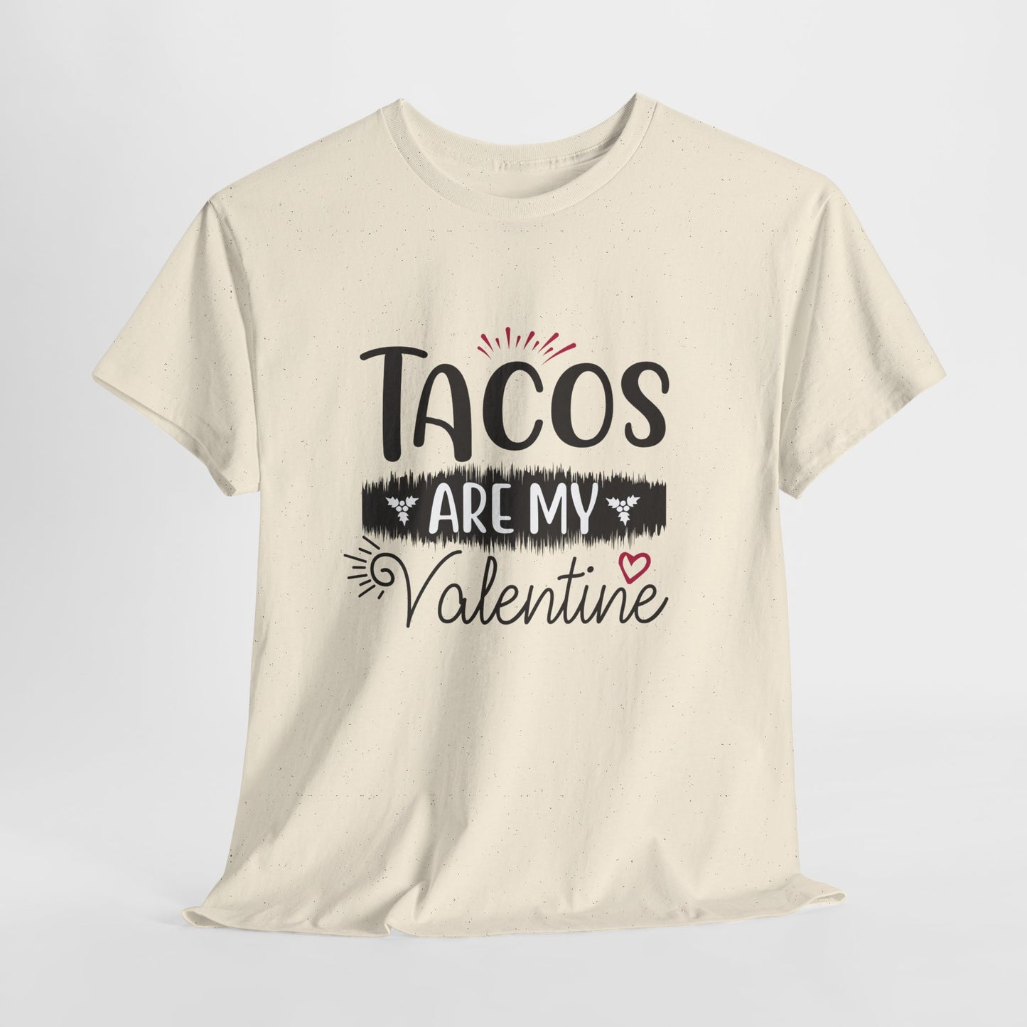 T-Shirt: "Taco Love" Valentine's Day - Taco Lovers