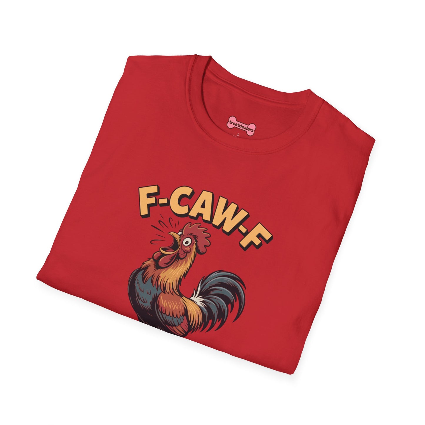 T-Shirt: "F-CAW-F"