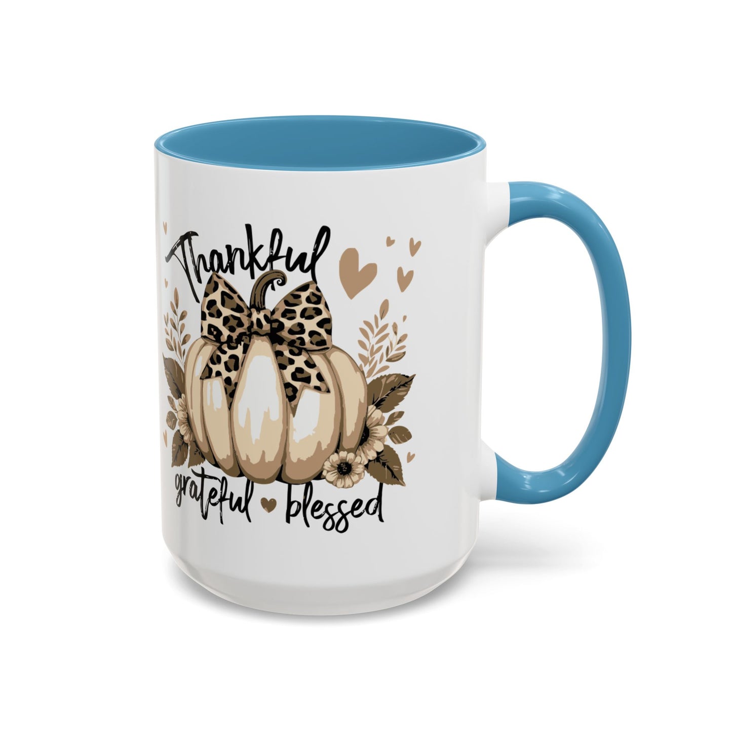Coffee/Tea Mug: "Thankful Grateful Blessed" (11oz/15oz)