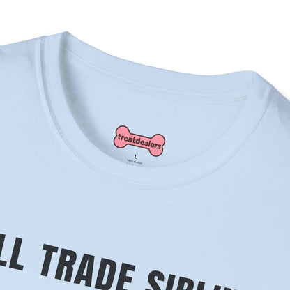 T-Shirt 'Will Trade Sibling For Some Chickens' Funny Shirt Chicken Lover Tee