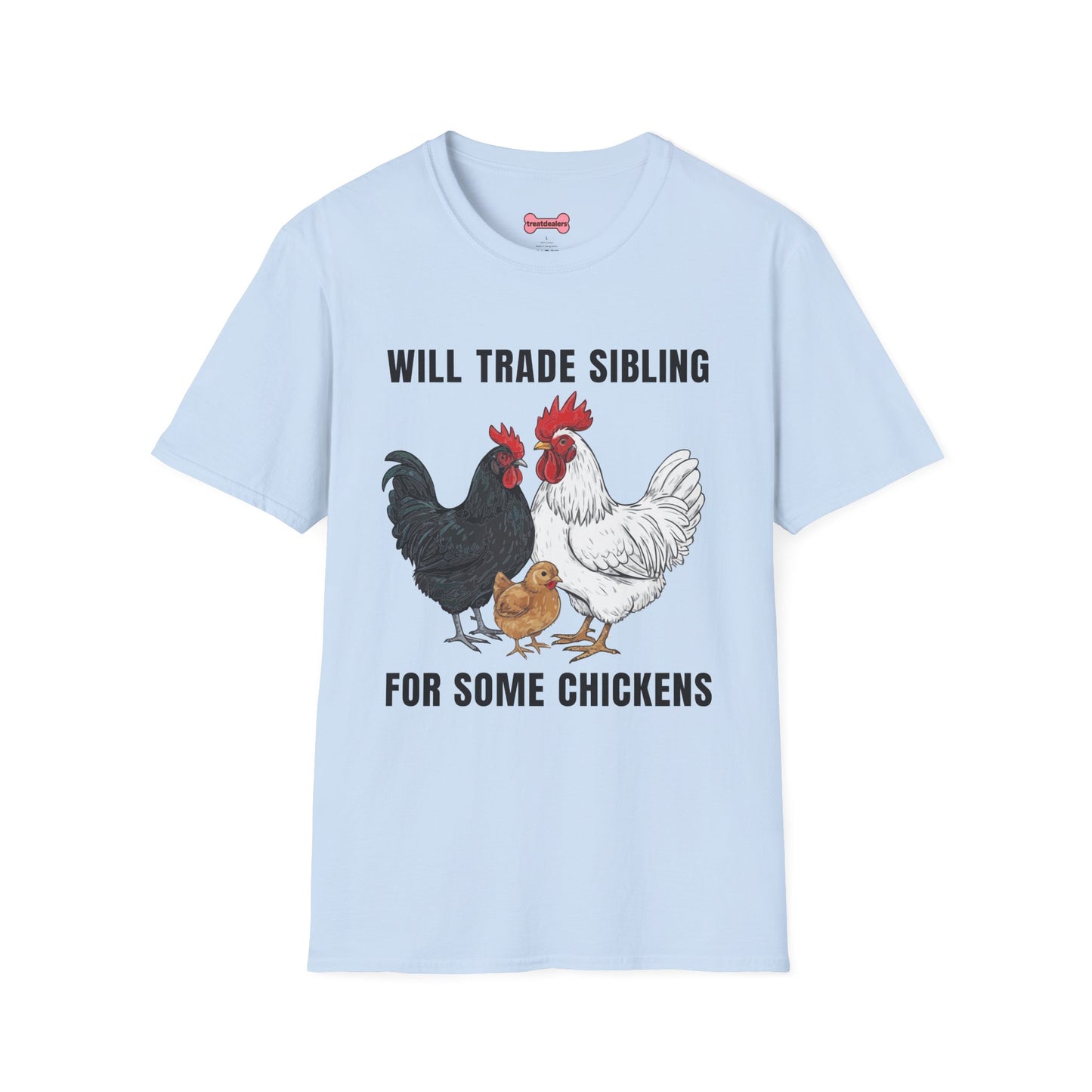 T-Shirt 'Will Trade Sibling For Some Chickens' Funny Shirt Chicken Lover Tee