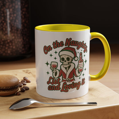 Coffee Mug 'On The Naughty List and Loving It' Christmas