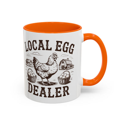 Coffee/Tea Mug: "Local Egg Dealer" (11oz/15oz)