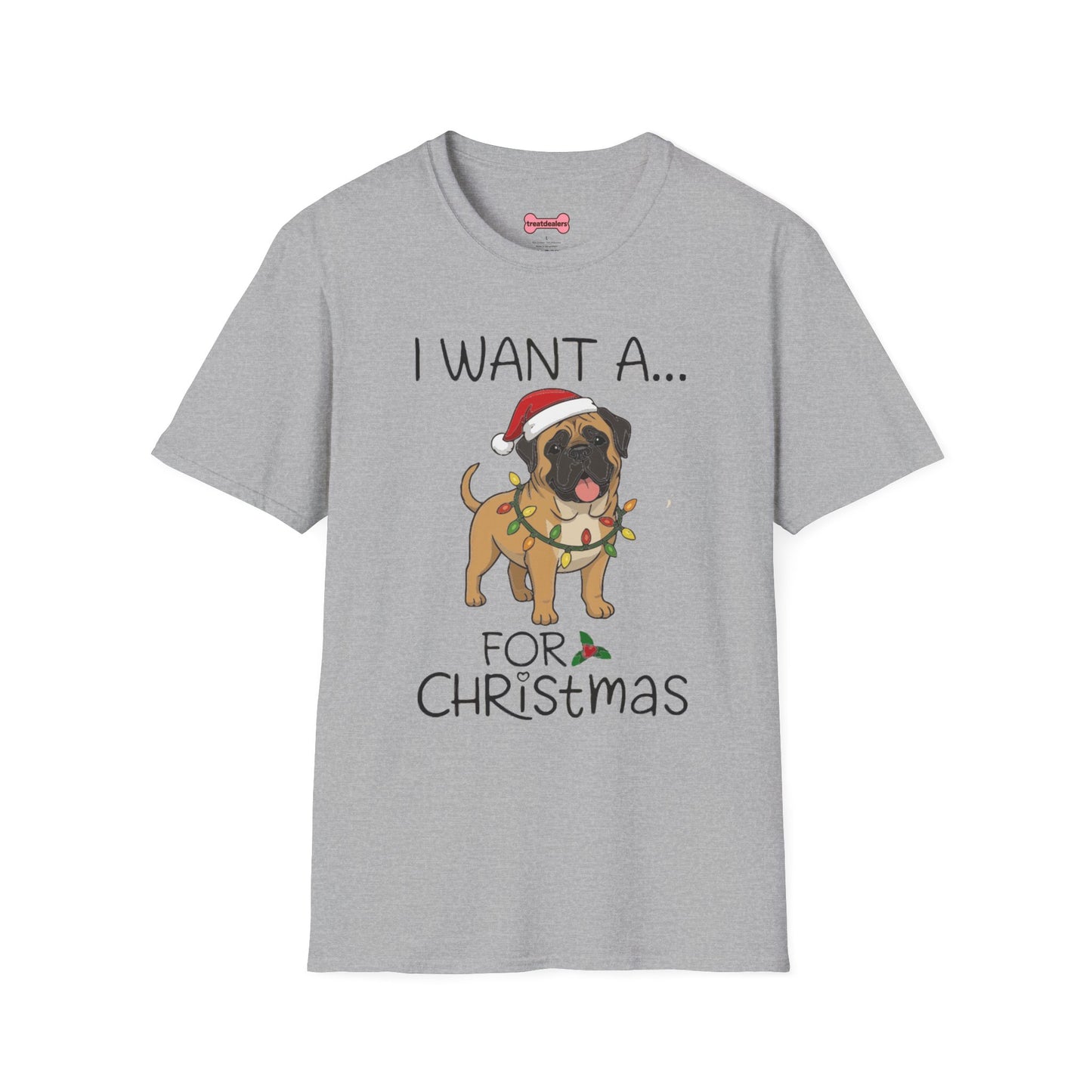 Christmas Unisex T-Shirt 'I want a English Mastiff for Christmas' Funny Holiday Shirt