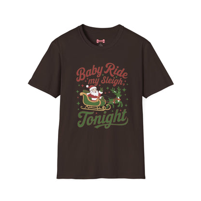 Christmas T-Shirt 'Baby ride my sleigh tonight'