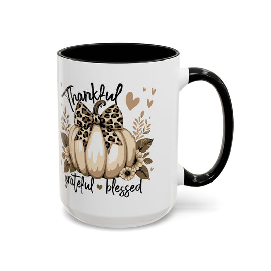 Coffee/Tea Mug: "Thankful Grateful Blessed" (11oz/15oz)