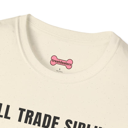 T-Shirt 'Will Trade Sibling For Some Chickens' Funny Shirt Chicken Lover Tee