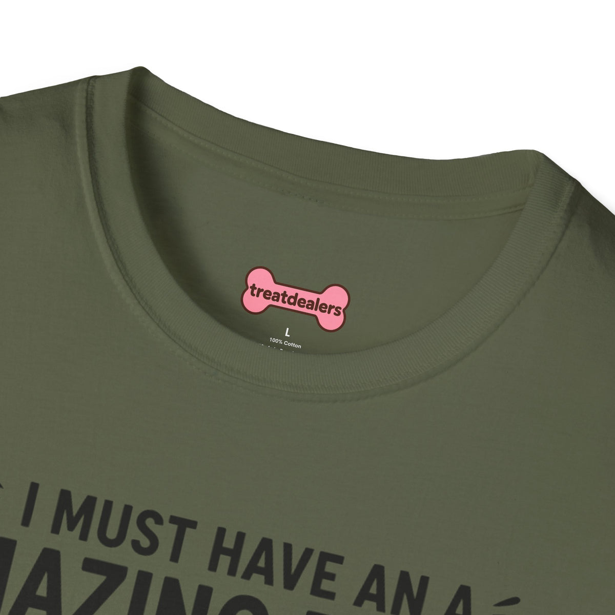 Unisex T-Shirt 'I must have an amazing butt' Funny Shirt