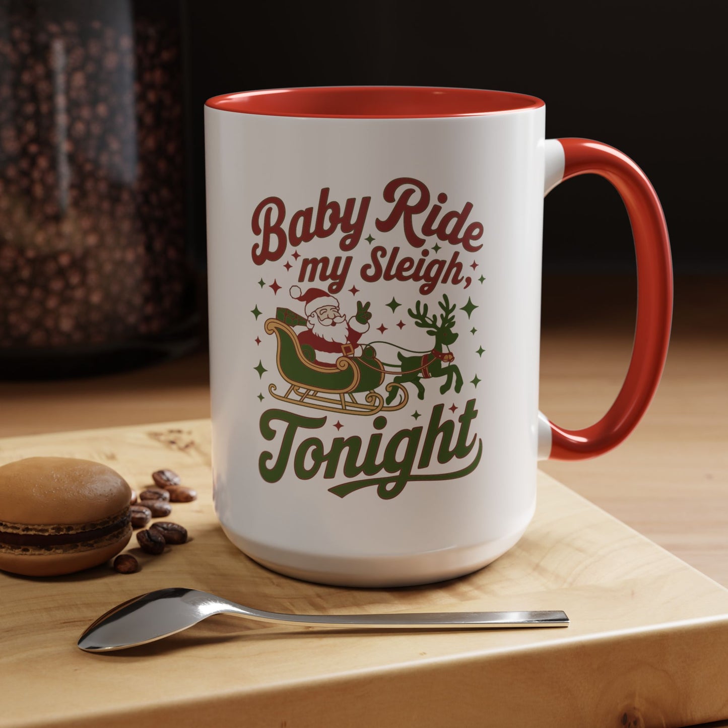 Mug  'Baby ride my sleigh tonight' Christmas (11oz/15oz)