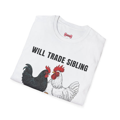 T-Shirt 'Will Trade Sibling For Some Chickens' Funny Shirt Chicken Lover Tee