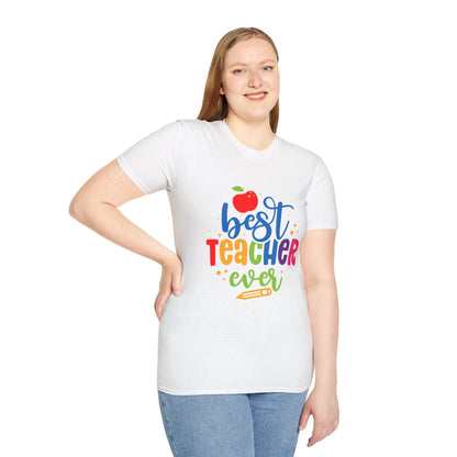 T-Shirt: "Best Teacher Ever" Teacher Appreciation Gift, Thank You Teacher Tee,