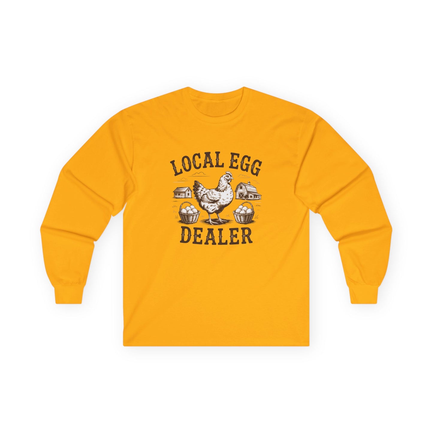 "Local Egg Dealer" Funny Chicken Long-Sleeve Shirt
