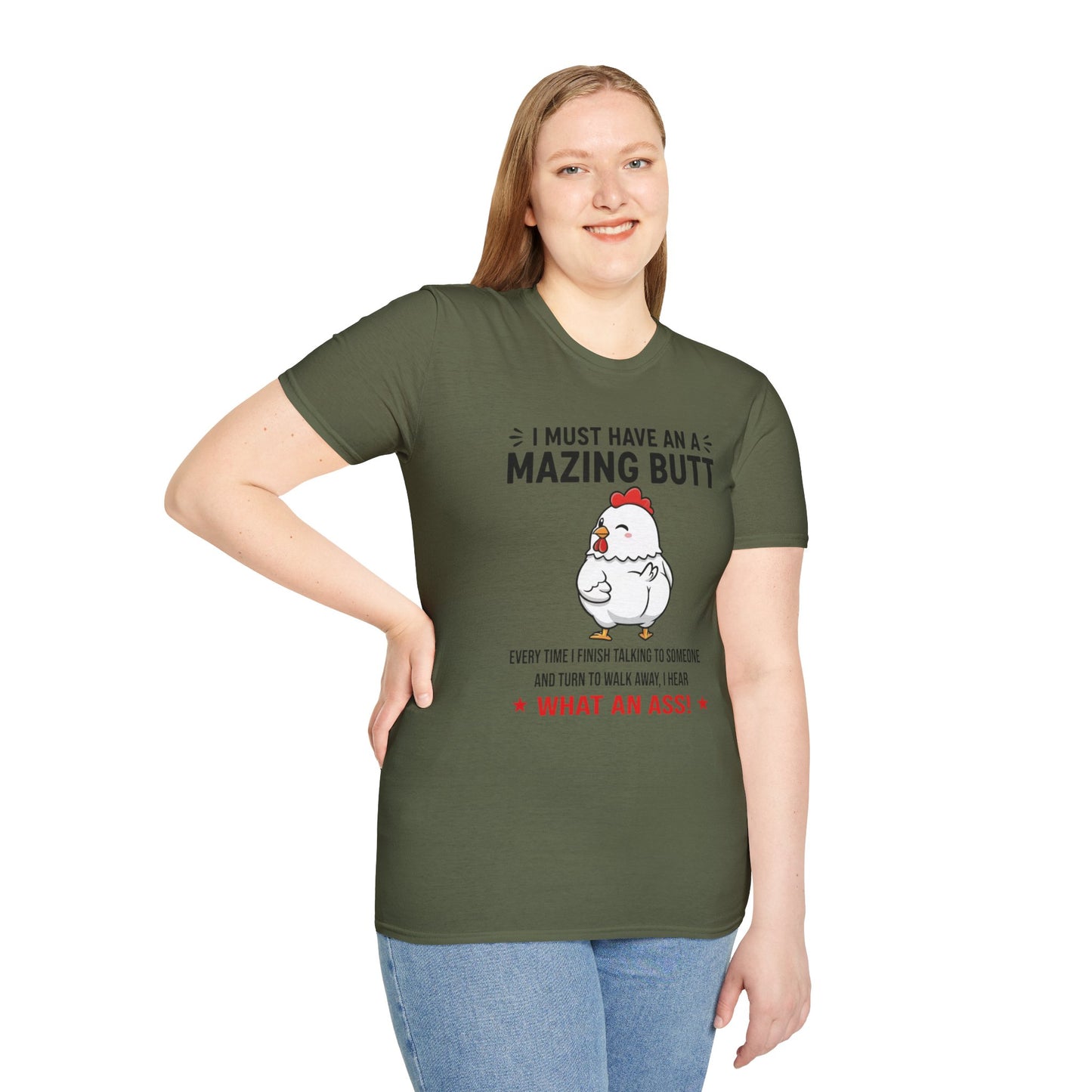 Unisex T-Shirt 'I must have an amazing butt' Funny Shirt