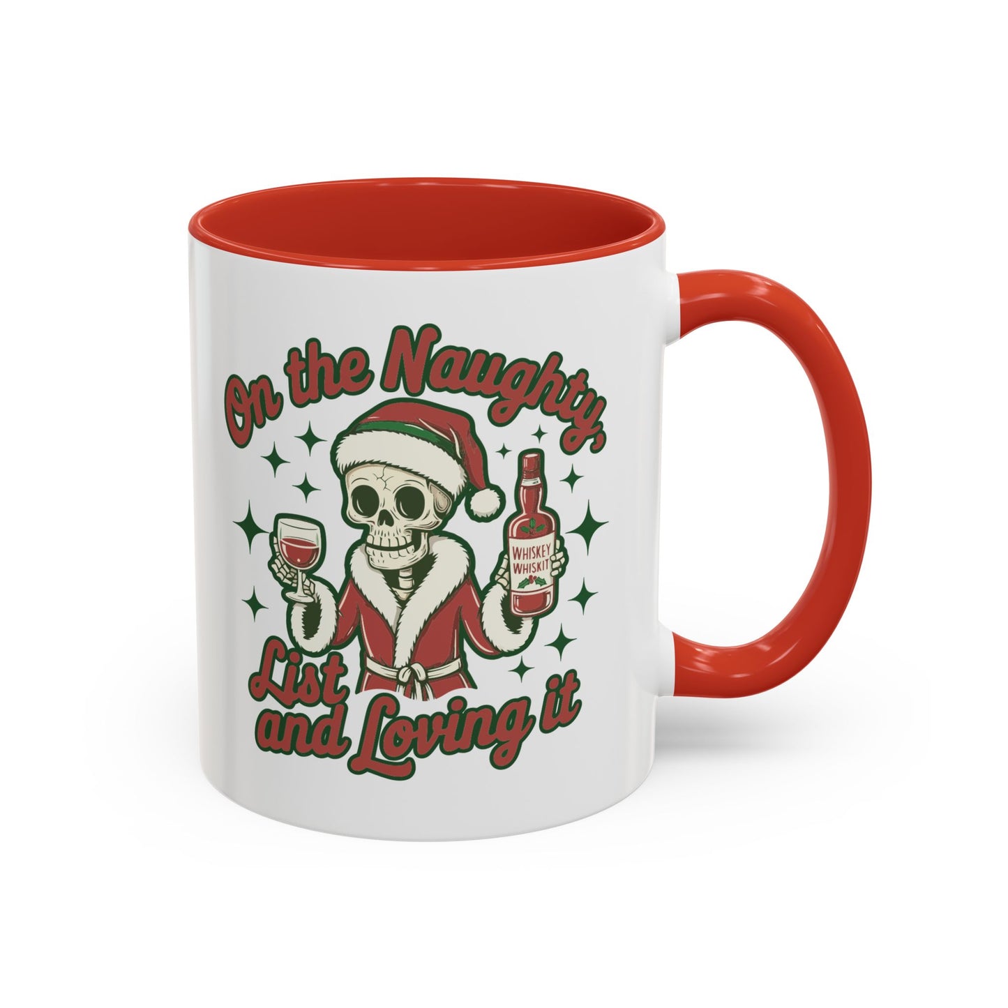 Coffee Mug 'On The Naughty List and Loving It' Christmas