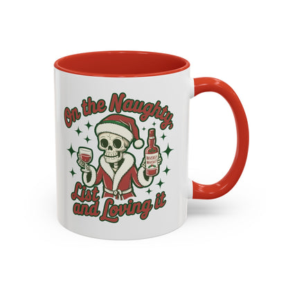 Coffee Mug 'On The Naughty List and Loving It' Christmas