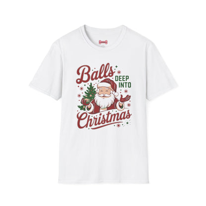 Christmas T-Shirt 'Balls deep into Christmas'