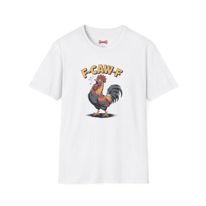 T-Shirt: "F-CAW-F"