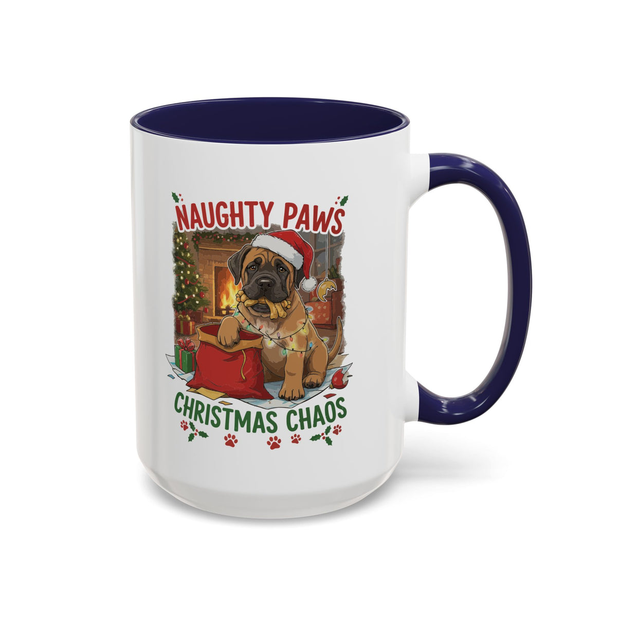 Coffee Mug "Naughty Pawn Christmas Chaos" Dog Lover Mastiff (11/15oz)
