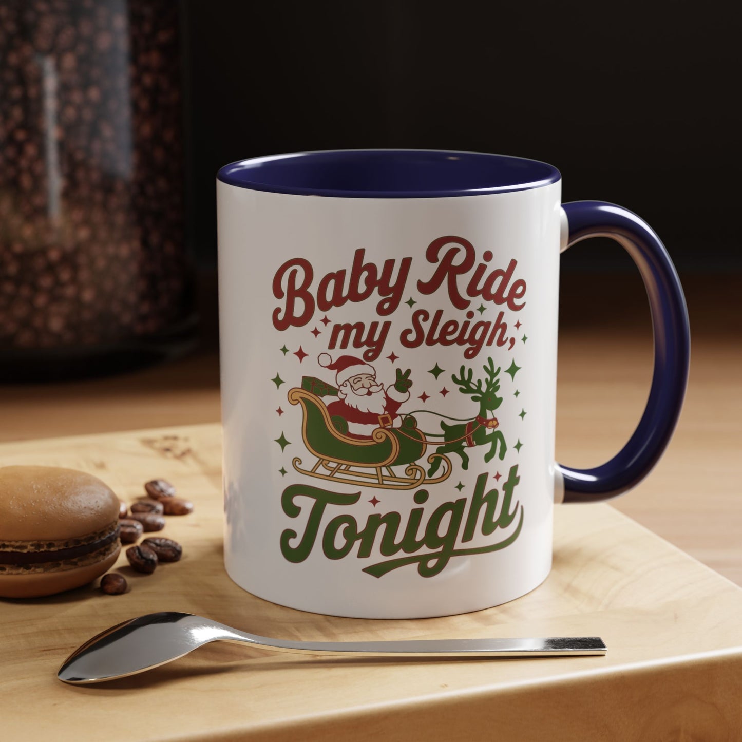 Mug  'Baby ride my sleigh tonight' Christmas (11oz/15oz)