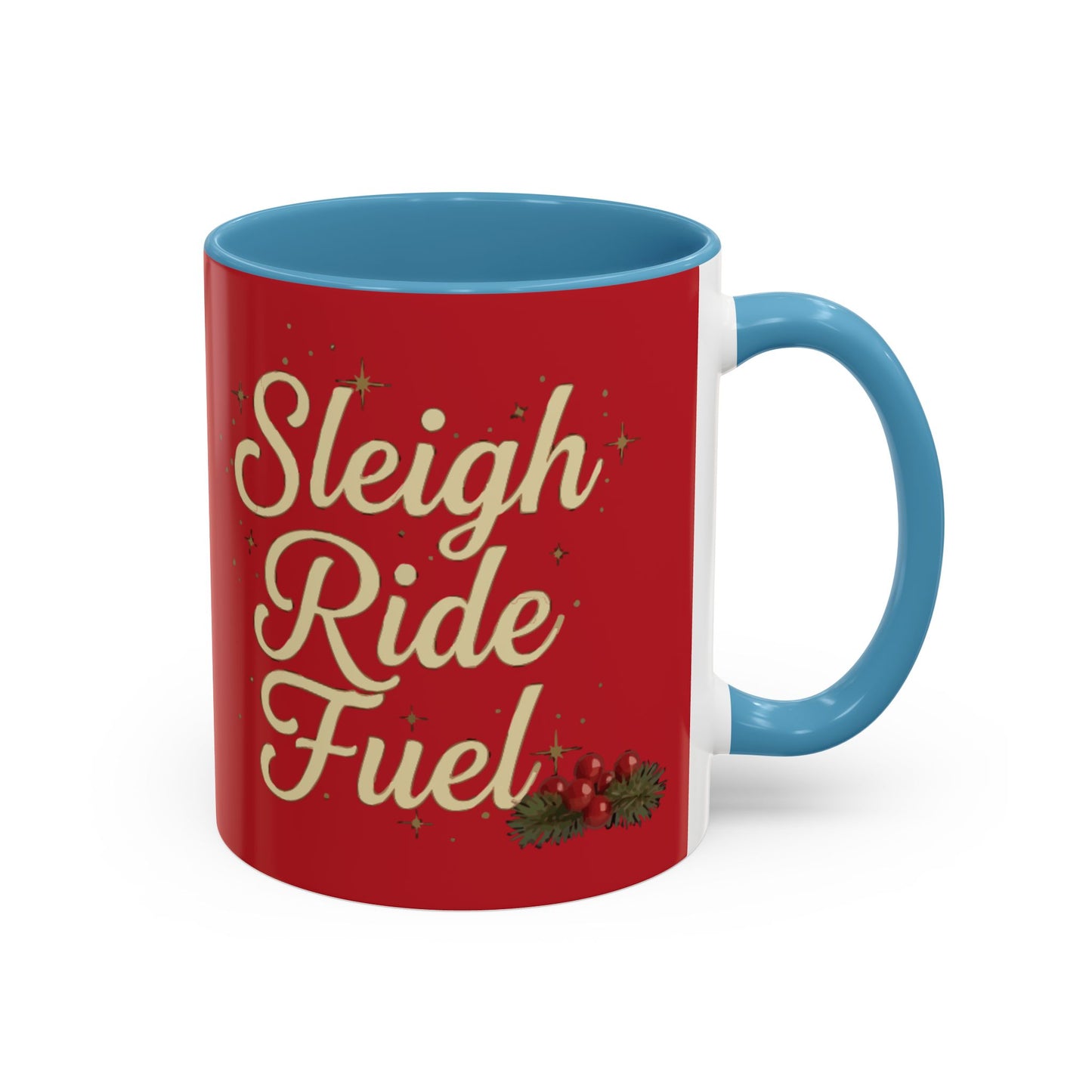 Festive 'Sleigh Ride Fuel' Coffee Holiday Mug (11oz/15oz)