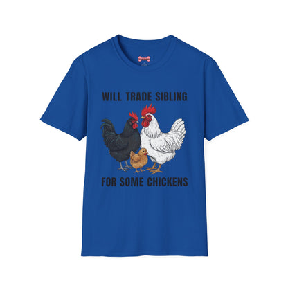 T-Shirt 'Will Trade Sibling For Some Chickens' Funny Shirt Chicken Lover Tee