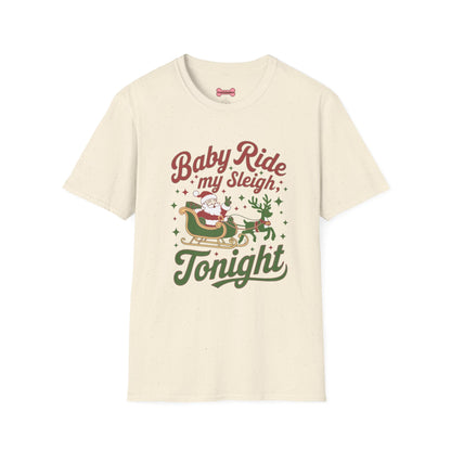 Christmas T-Shirt 'Baby ride my sleigh tonight'
