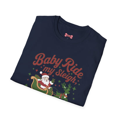 Christmas T-Shirt 'Baby ride my sleigh tonight'