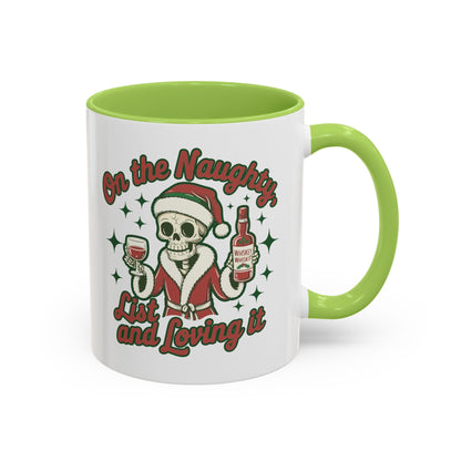 Coffee Mug 'On The Naughty List and Loving It' Christmas