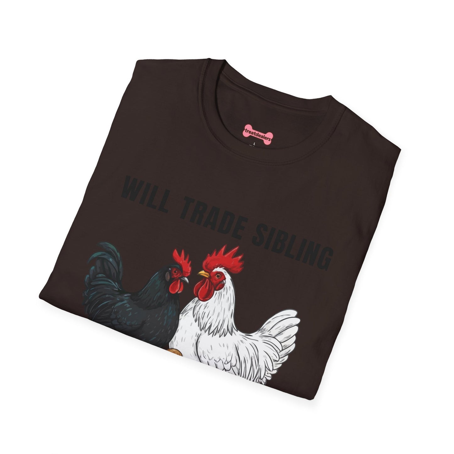 T-Shirt 'Will Trade Sibling For Some Chickens' Funny Shirt Chicken Lover Tee