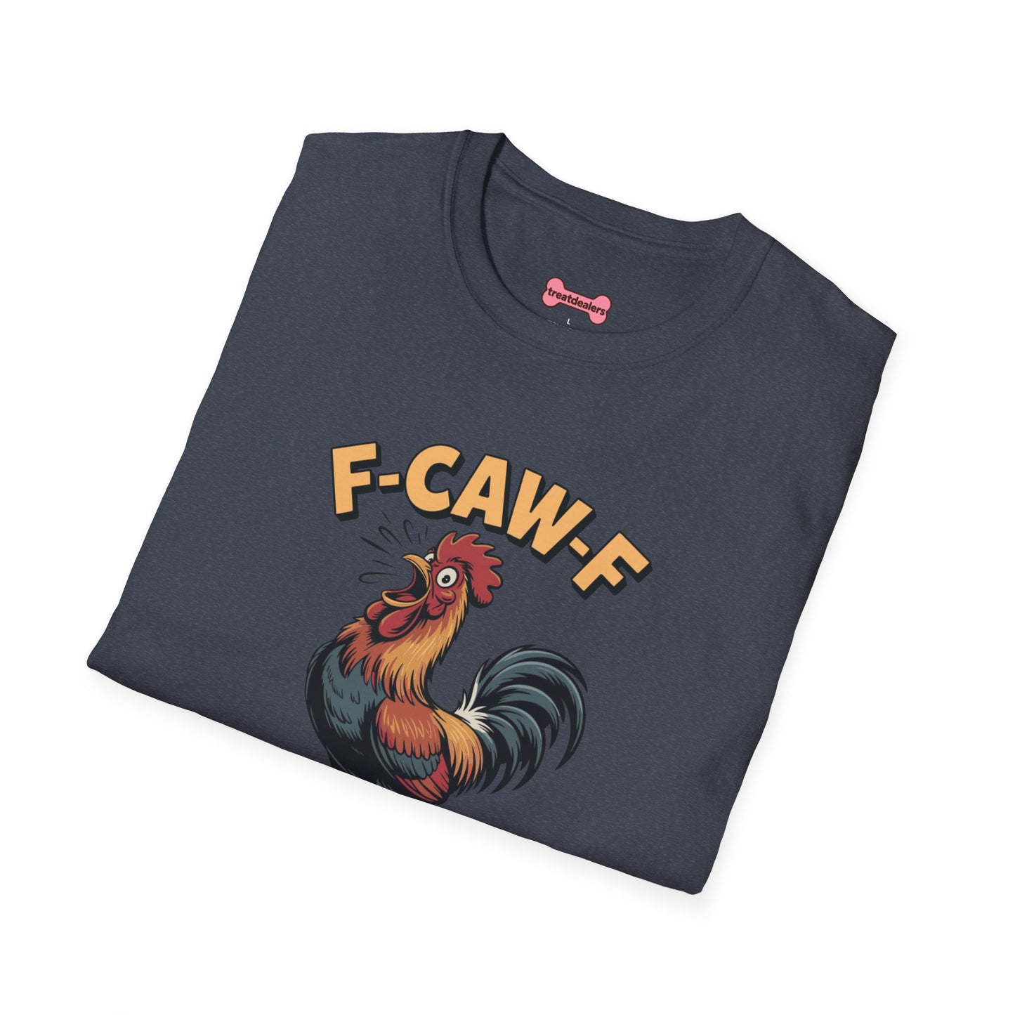 T-Shirt: "F-CAW-F"